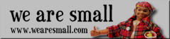 We Are Small